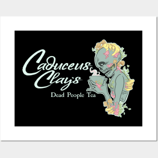 Caduceus Clay's Dead People Tea Posters and Art